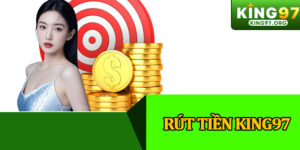 Rút Tiền King97