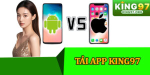Tải App King97